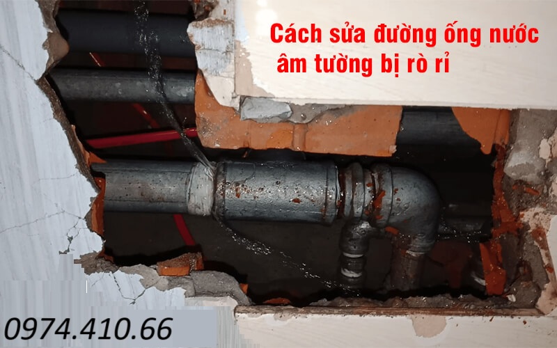 mẹo sửa ống nước âm tường bị rò rỉ