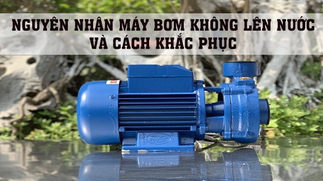 nguyên nhân máy bơm nước lên yếu