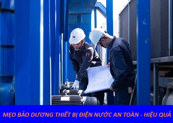 bảo dưỡng thiết bị điện nước chuyên nghiệp