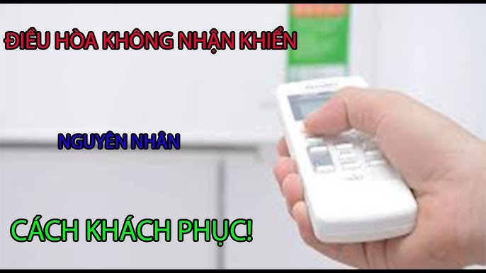 khắc phục lỗi điều hòa không nhận remote