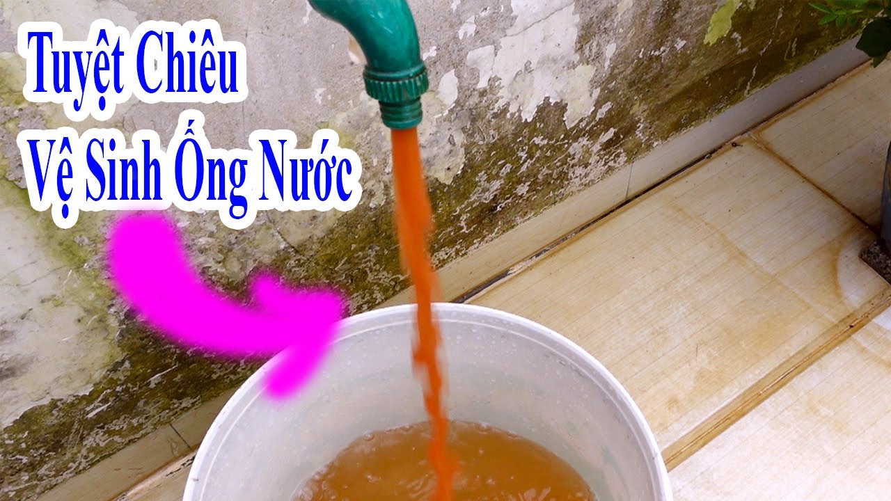 làm sạch đường ống nước tại nhà