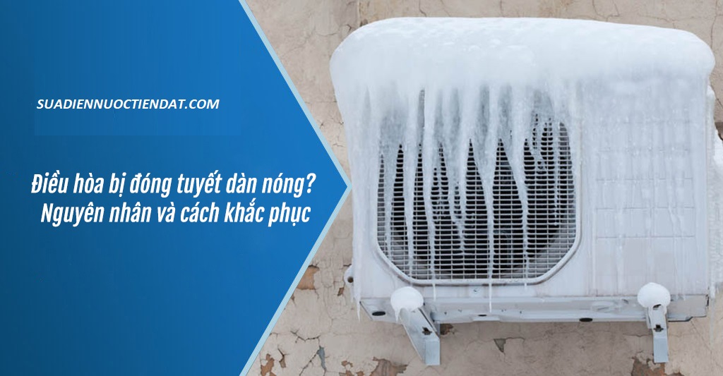 khắc phục điều hòa bị đóng tuyết