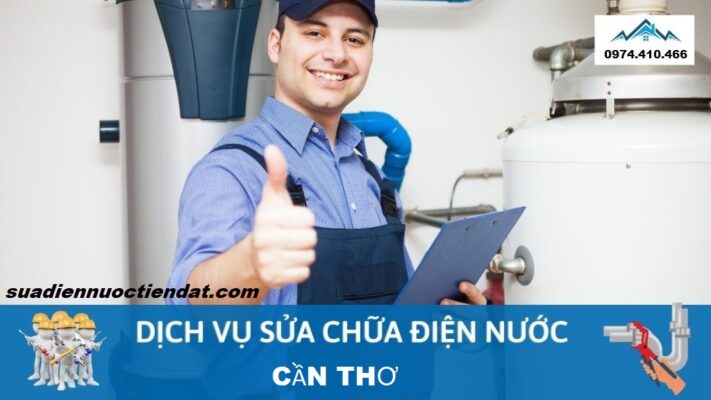 sửa điện nước cần thơ