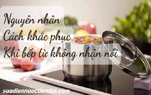 mẹo tránh lỗi bếp từ không nhận nồi