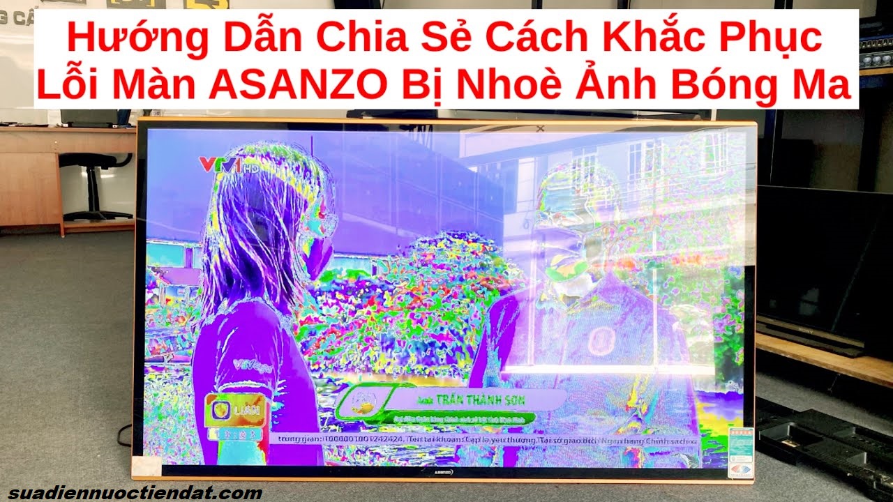 lỗi tivi bị nhòe màu