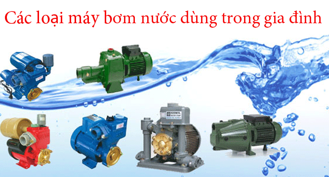 các loại máy bơm nước gia đình