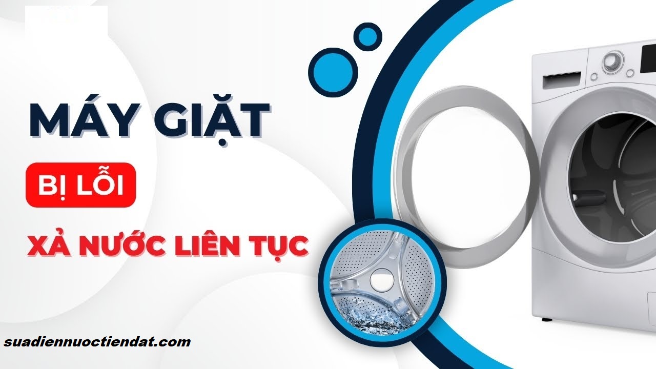 máy giặt xả nước liên tục