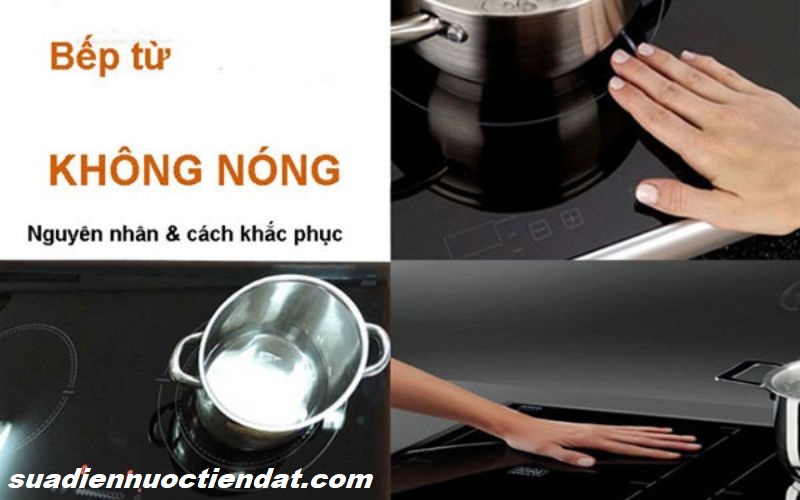 bếp từ không nóng