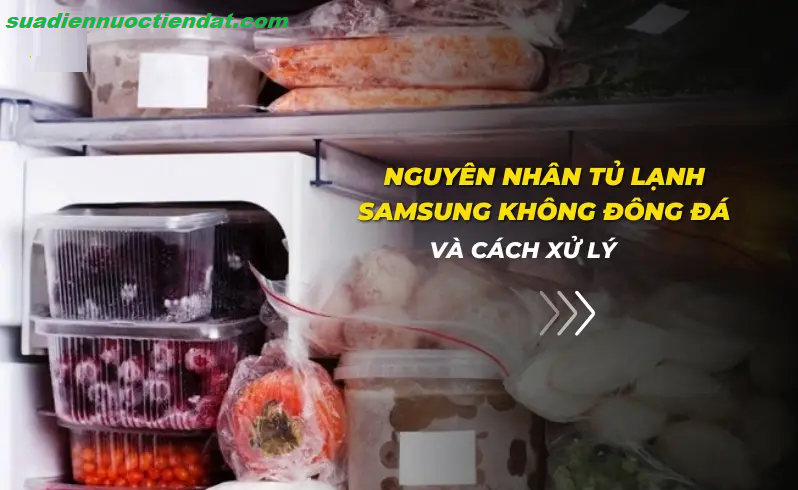 khắc phục lỗi tủ lạnh không đông đá