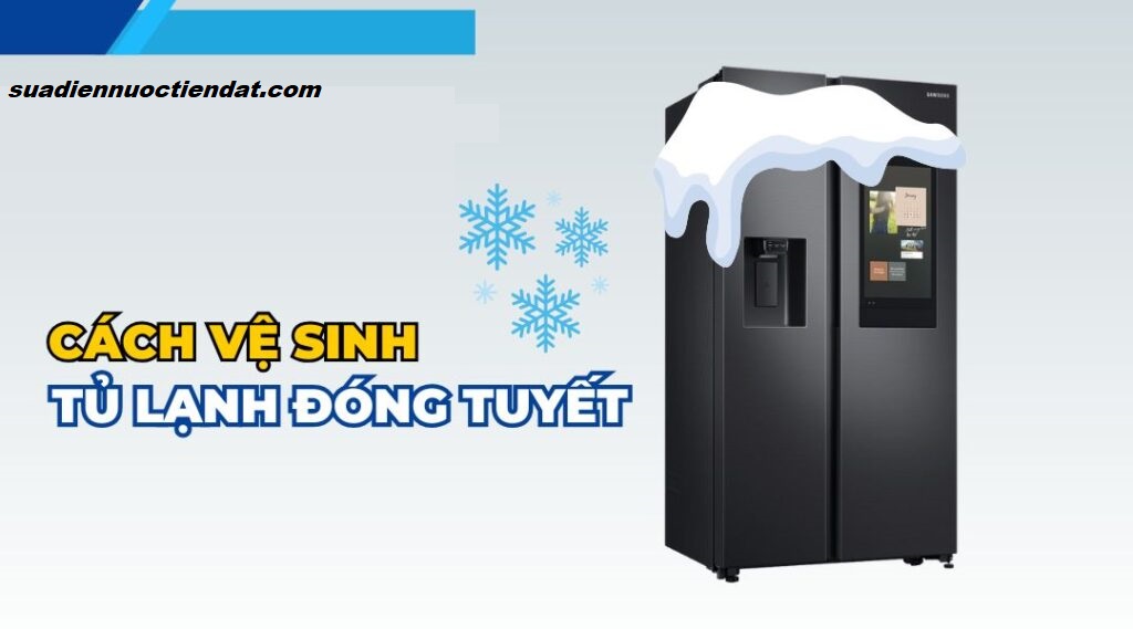 khắc phục tủ lạnh đóng tuyết