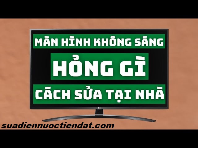 nguyên nhân tivi không lên hình