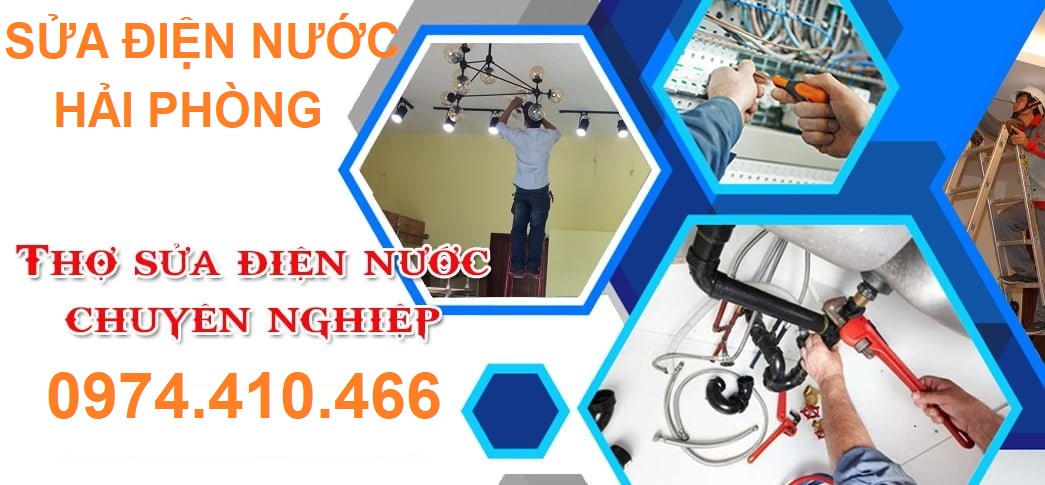 dịch vụ sửa điện nước hải phòng giá rẻ